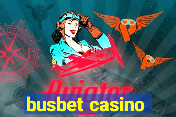 busbet casino